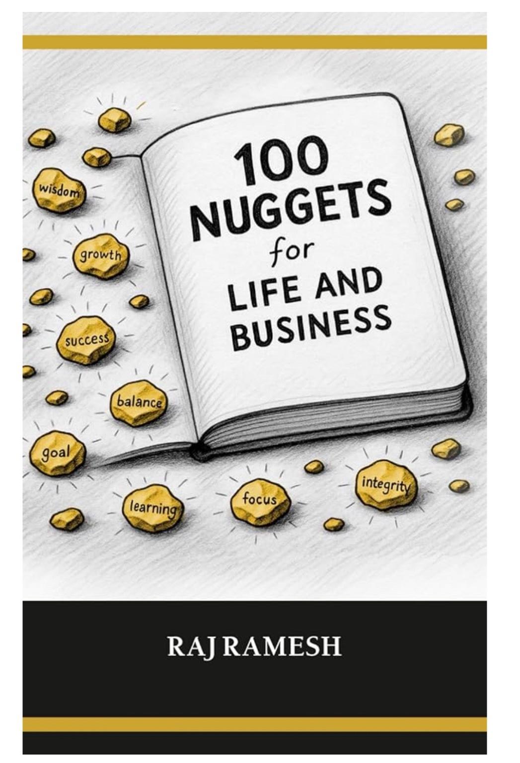 Book cover of 100 Nuggets for Life and Business